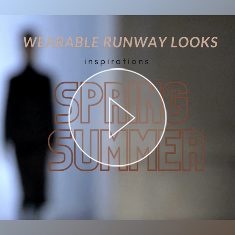 Wearable inspirations from the runway Spring/Summer 21.